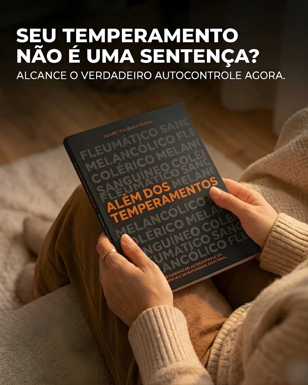 Além dos Temperamentos | Equipe teológica Penkal