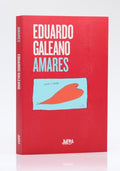 Amares | Eduardo Galeano