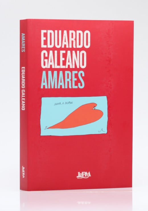 Amares | Eduardo Galeano