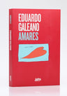 Amares | Eduardo Galeano