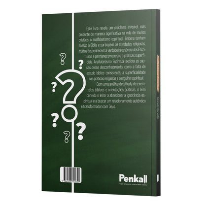 Analfabetismo Espiritual - A Ignorância em conhecer as Escrituras e suas consequências | Kennedy Carvalho