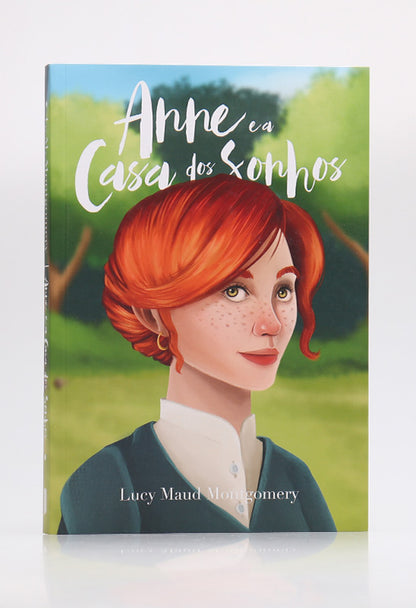 Anne e a Casa dos Sonhos | Lucy Maud Montgomery