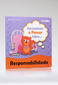 Aprendendo a Pensar Sobre | Responsabilidade | Agnes e Salem de Bezenac