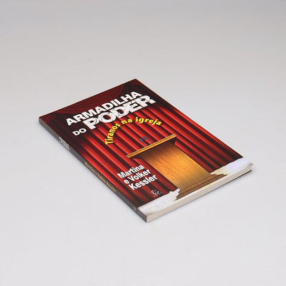 Armadilha Do Poder | Martina Kessler e Volker Kessler