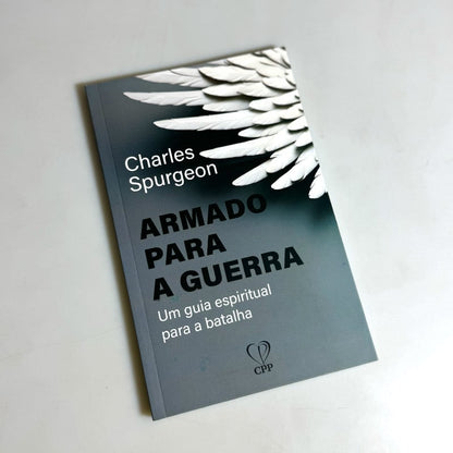 Armado Para a Guerra | Charles Spurgeon