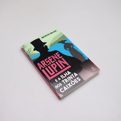 Arsène Lupin e a Ilha dos Trinta Caixões | Maurice Leblanc | Principis