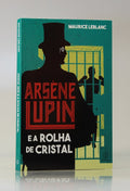 Arsène Lupin e a Rolha de Cristal | Maurice Leblanc