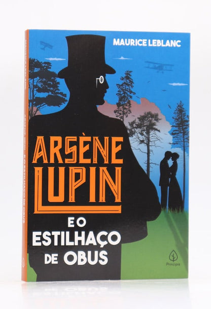 Arsène Lupin e o Estilhaço de Obus | Maurice Leblanc | Principis