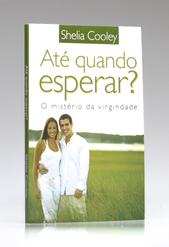Até Quando Esperar | Shelia Cooley