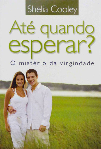 Até Quando Esperar | Shelia Cooley