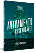 Avivamento Responsável | Luiz Hermínio