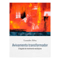 Avivamento Transformador - Vol. 10 | Leandro Silva