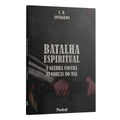 Batalha Espiritual - Charles Spurgeon