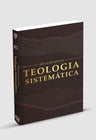 Bíblia de Estudo Temática | RC | Teologia Sistemática