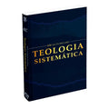 Bíblia de Estudo Temática | RC | Teologia Sistemática - 2