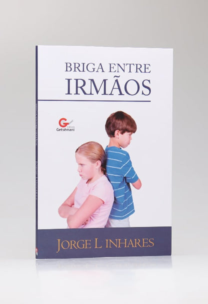 Briga entre Irmãos | Jorge Linhares