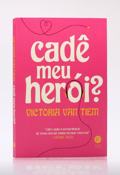 Cadê Meu Herói? | Victoria Van Tiem