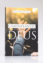 Caminhando com Deus | Richard Baxter