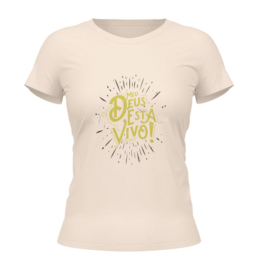Camiseta Cristã Feminina - Meu Deus Está Vivo | Off White