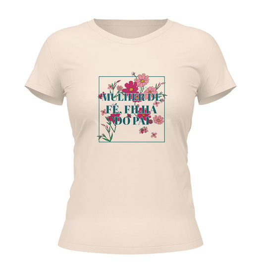 Camiseta Cristã Feminina - Mulher de fé | Off White
