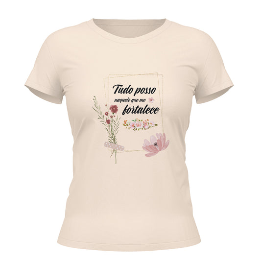 Camiseta Cristã Feminina - Tudo posso naquele que me fortalece | Off White