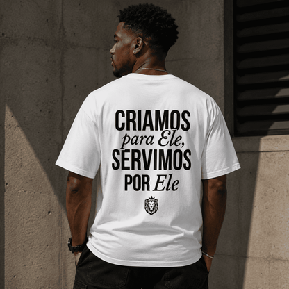 Camiseta Cristã Oversized - Criamos para ele | Branca
