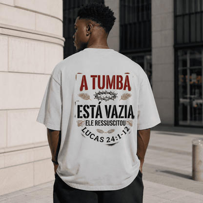 Camiseta Cristã Oversized - Ele Ressuscitou | Branca