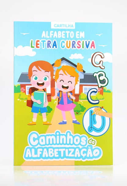 Cartilha Caminhos da Alfabetização | Alfabeto em Letra Cursiva
