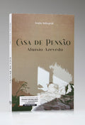 Casa de Pensão | Aluísio Azevedo