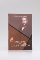 Catecismo de C. H. Spurgeon | Charles H. Spurgeon