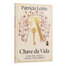 Chave da vida: Como virar a chave e acessar o extraordinário | Patrícia Leitte