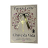 Chave da vida: Como virar a chave e acessar o extraordinário | Patrícia Leitte