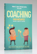 Coaching Para Iniciantes | Robert E. Logan e Sherilyn Carlton