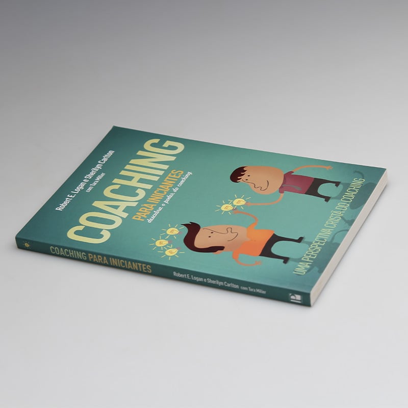 Coaching Para Iniciantes | Robert E. Logan e Sherilyn Carlton