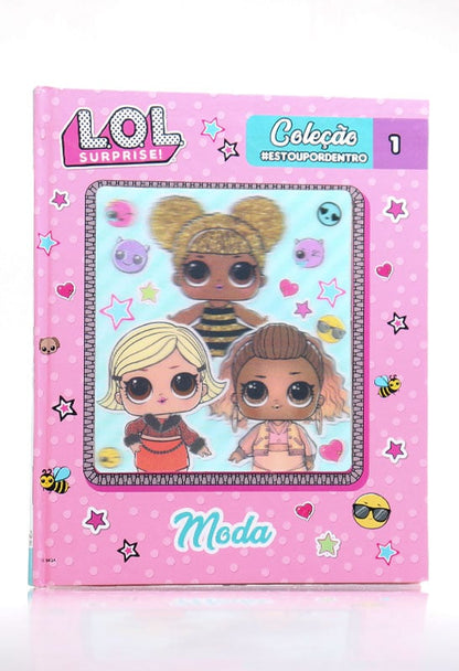 Coleção #Estoupordentro | Moda | L.O.L Surprise!