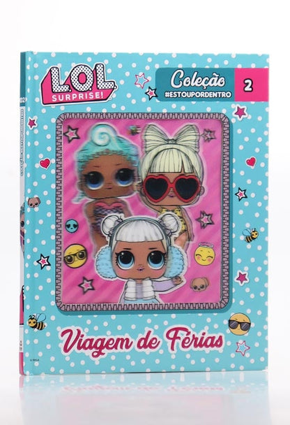 Coleção #Estoupordentro | Viagem de Férias | L.O.L Surprise!