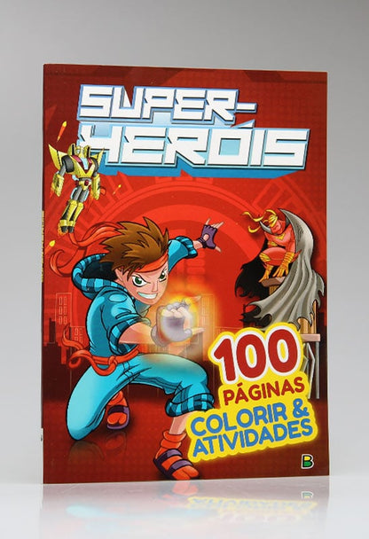 Colorir &amp; Atividades | Super-Heróis | Brasileitura