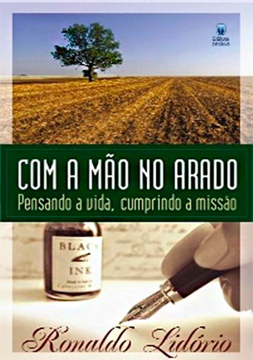 Com A Mão No Arado | Ronaldo Lidório
