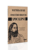 Comentário Bíblico de Apocalipse | Matthew Henry