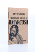 Comentário Bíblico de Marcos | Matthew Henry