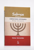 Comentário Esperança | Salmos | Vol. 2 | Antigo Testamento | Dieter Schneider