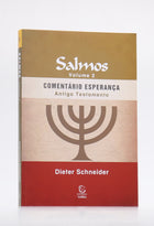 Comentário Esperança | Salmos | Vol. 2 | Antigo Testamento | Dieter Schneider