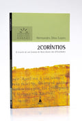 Comentário Expositivo | 2º Coríntios | Hernandes Dias Lopes