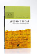 Comentários Expositivo |  2° Pedro e Judas | Hernandes Dias Lopes
