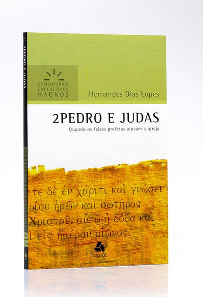 Comentários Expositivo |  2° Pedro e Judas | Hernandes Dias Lopes