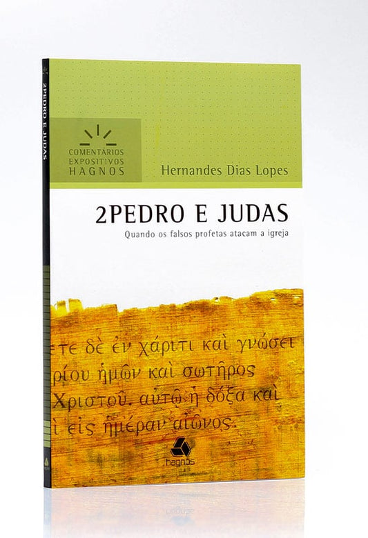 Comentários Expositivo |  2° Pedro e Judas | Hernandes Dias Lopes