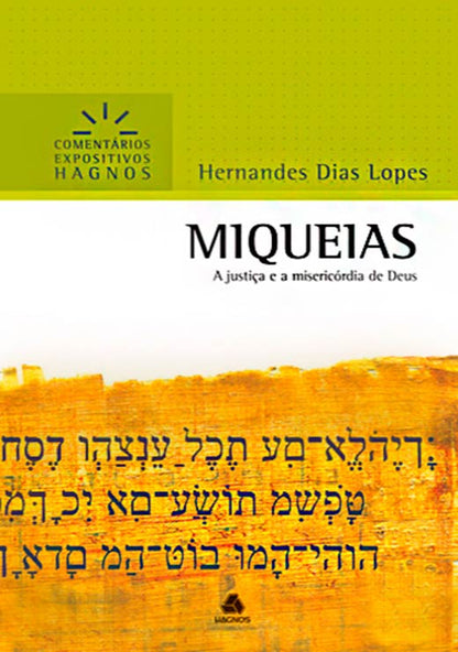 Comentários Expositivo | Miqueias | Hernandes Dias Lopes