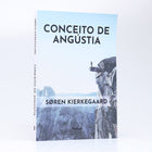 Conceito de Angústia | Søren Kierkegaard