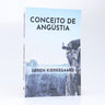 Conceito de Angústia | Søren Kierkegaard