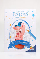 Contos de Fadas Para Colorir: Os Três Porquinhos | TodoLivro